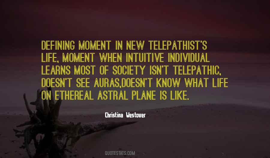 Quotes About Telepathist #515337