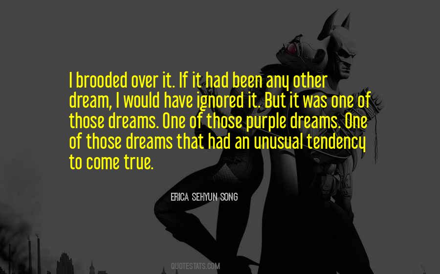 Quotes About Dream Coming True #1166470