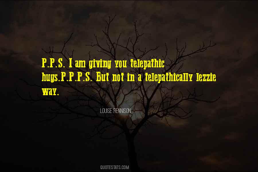 Quotes About Telepathic #1520312
