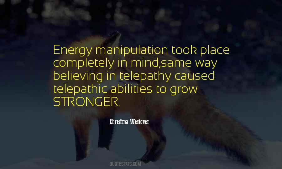 Quotes About Telepathic #1554912