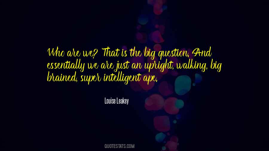 Leakey Quotes #1432843