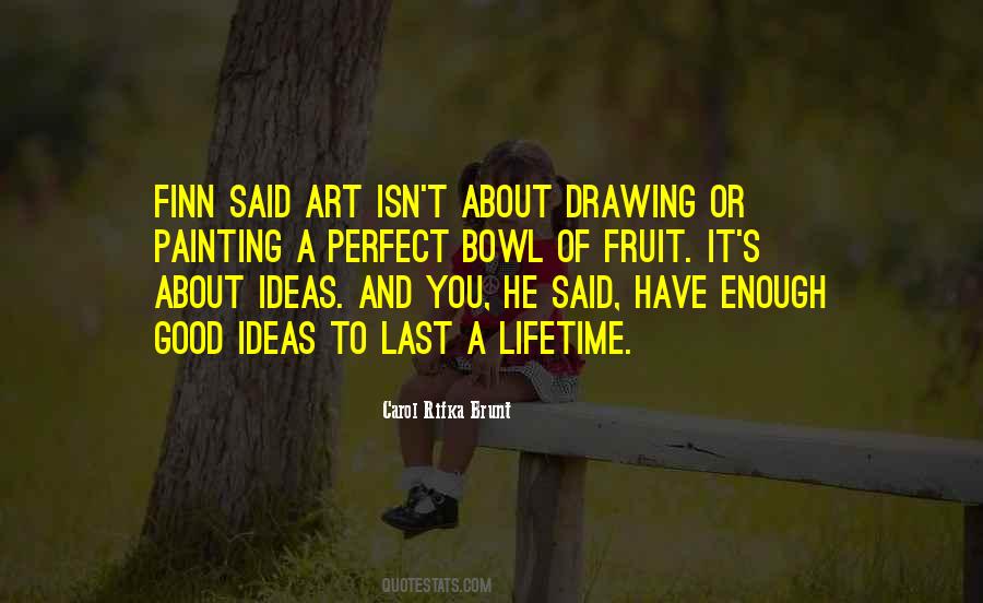 Quotes About Drawing And Painting #1100244