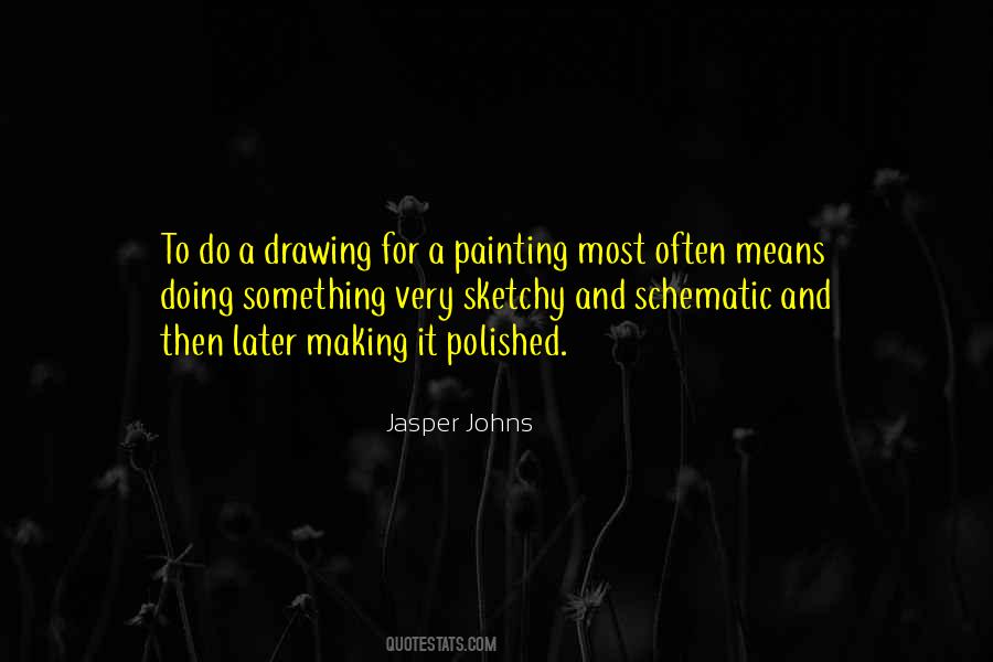 Quotes About Drawing And Painting #613434