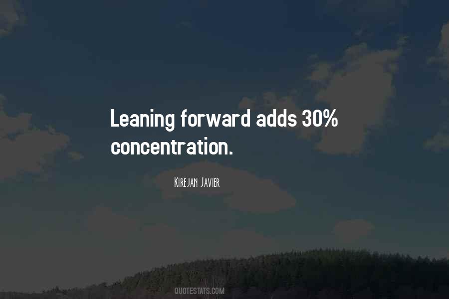 Leaning Forward Quotes #1215309