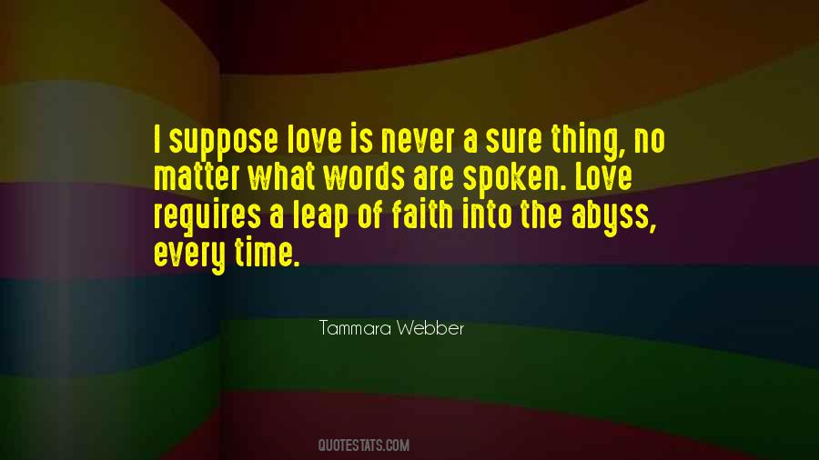 Leap Of Faith Love Quotes #1091827