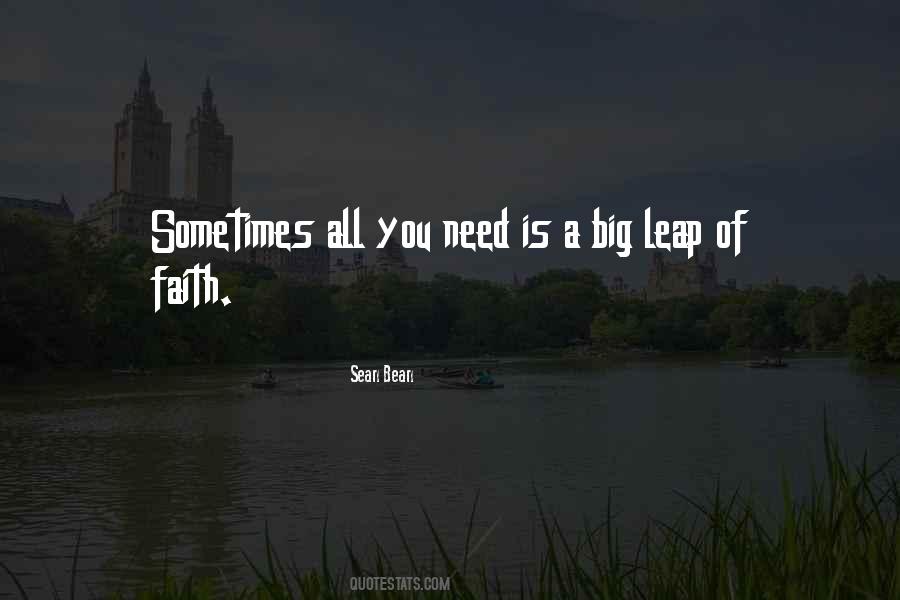 Leap Of Faith Quotes #1549779