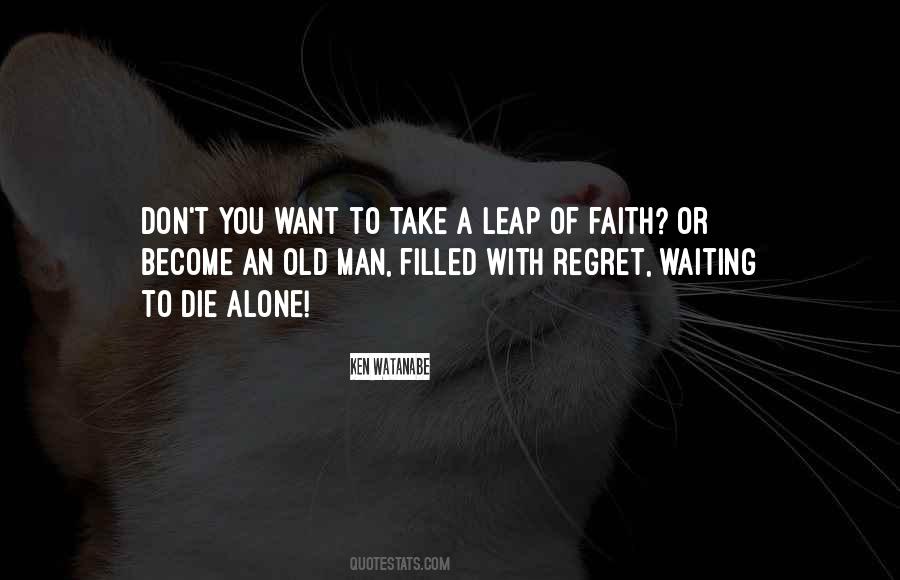 Leap Of Faith Quotes #887705