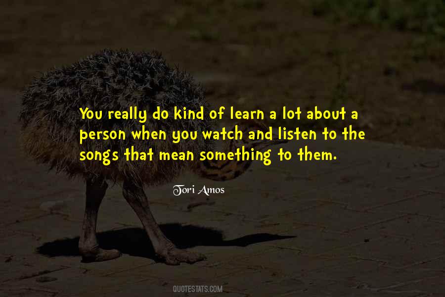 Learn A Lot Quotes #1195933