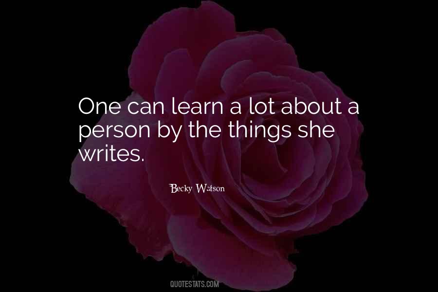 Learn A Lot Quotes #1581514