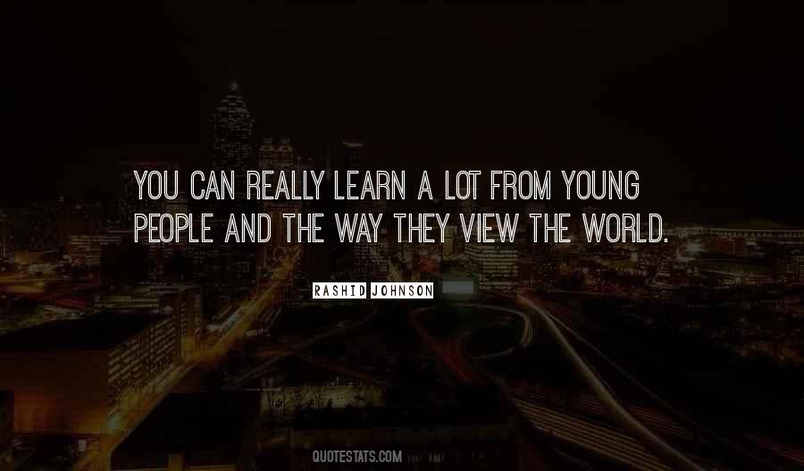 Learn A Lot Quotes #1795820