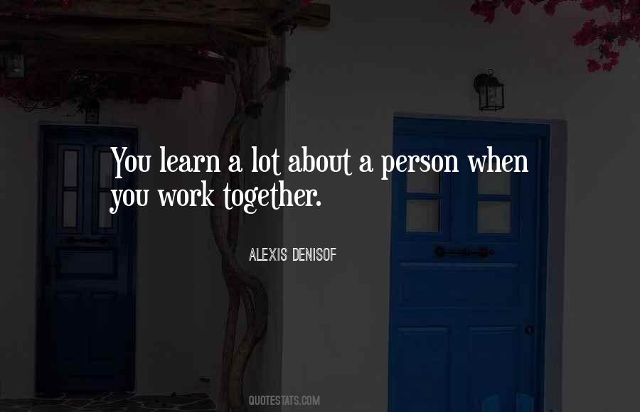 Learn A Lot Quotes #918872