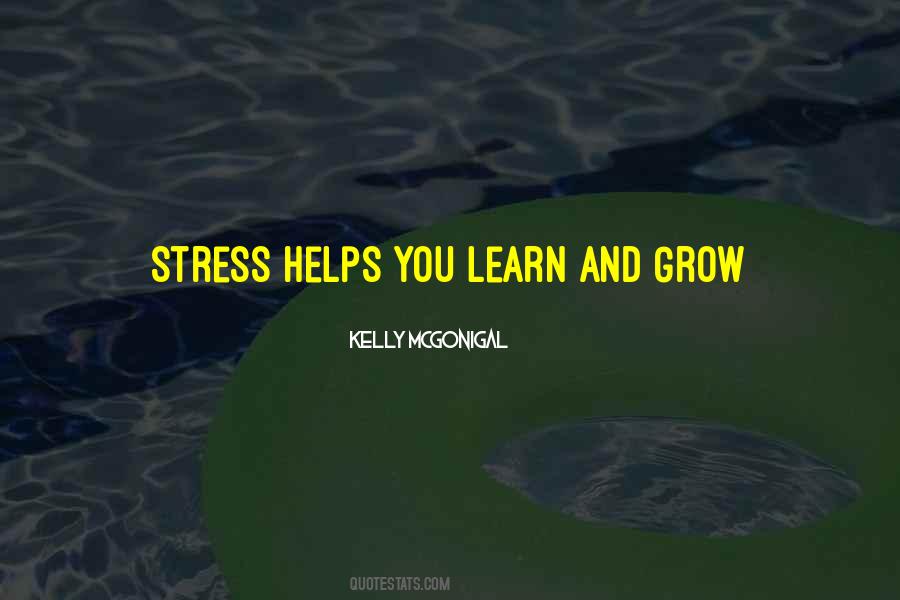 Learn And Grow Quotes #524473