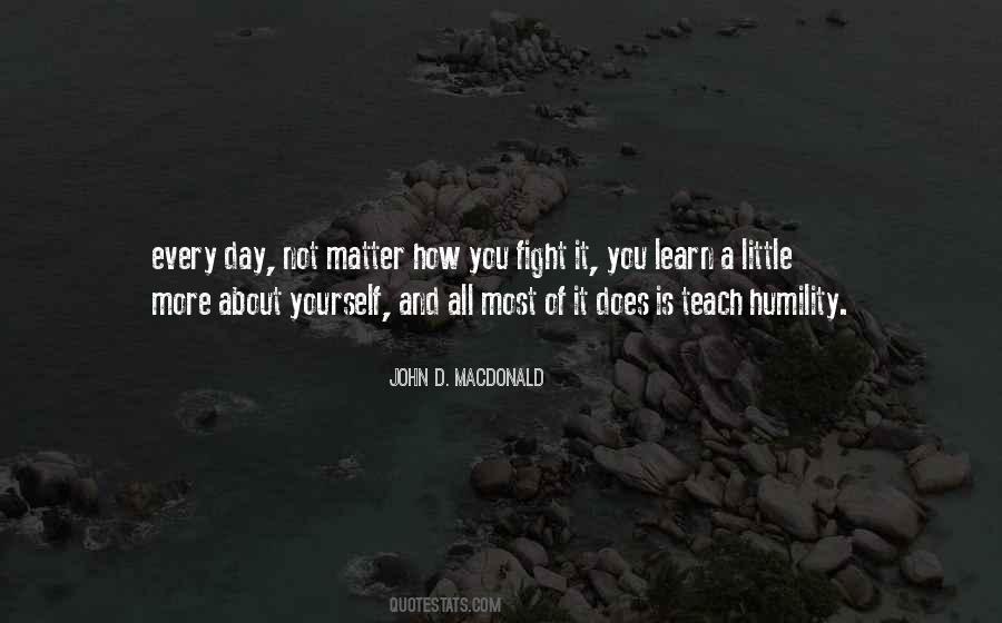 Learn And Teach Quotes #472907