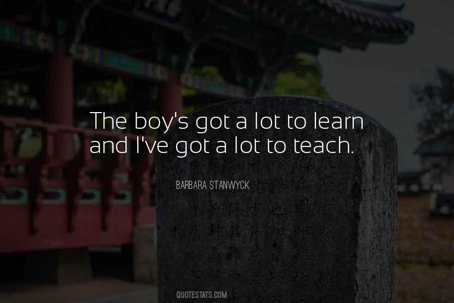 Learn And Teach Quotes #68689
