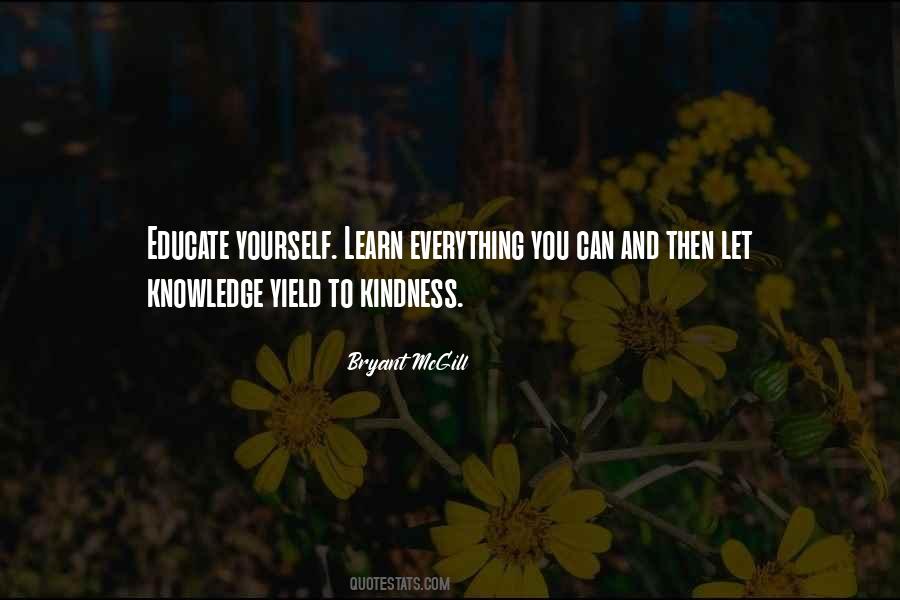 Learn Everything You Can Quotes #400080 Learn Everything You Can Quotes #400080