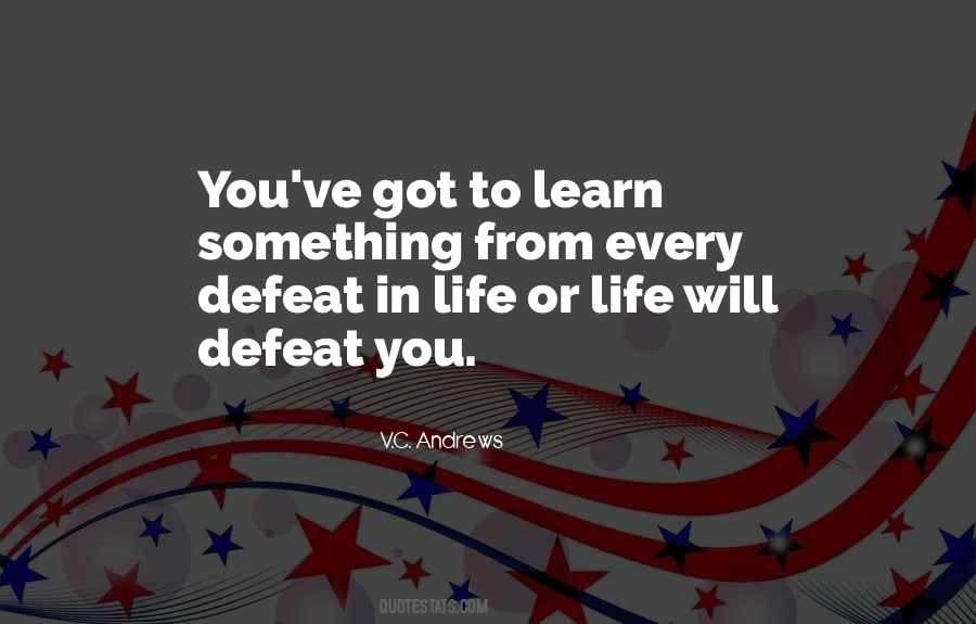 Learn From Defeat Quotes #1820010