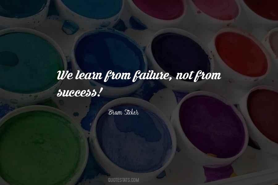 Learn From Failure Quotes #1582489