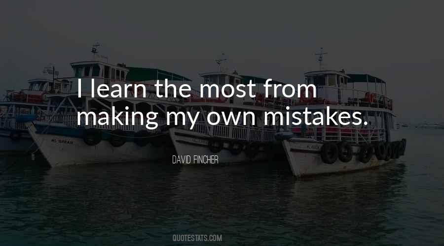 Learn From My Mistakes Quotes #1128539