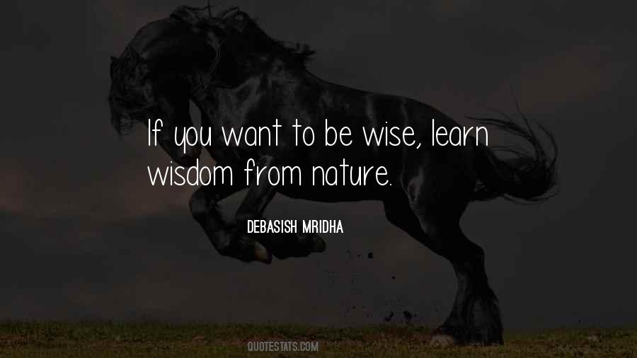 Learn From Nature Quotes #1285365