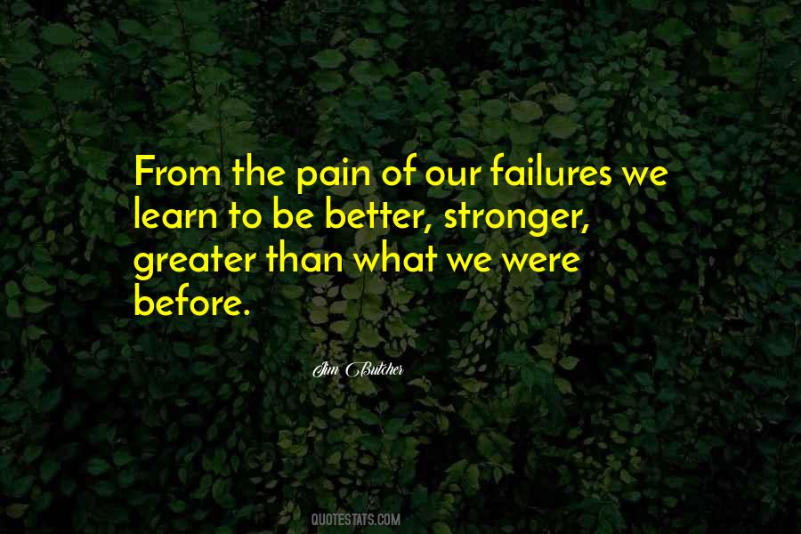 Learn From Pain Quotes #1274287