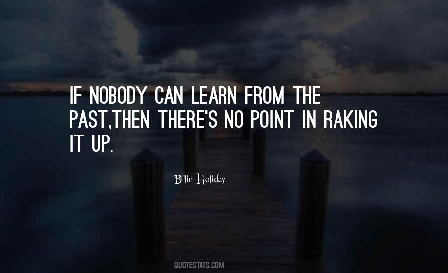 Learn From Past Quotes #815840