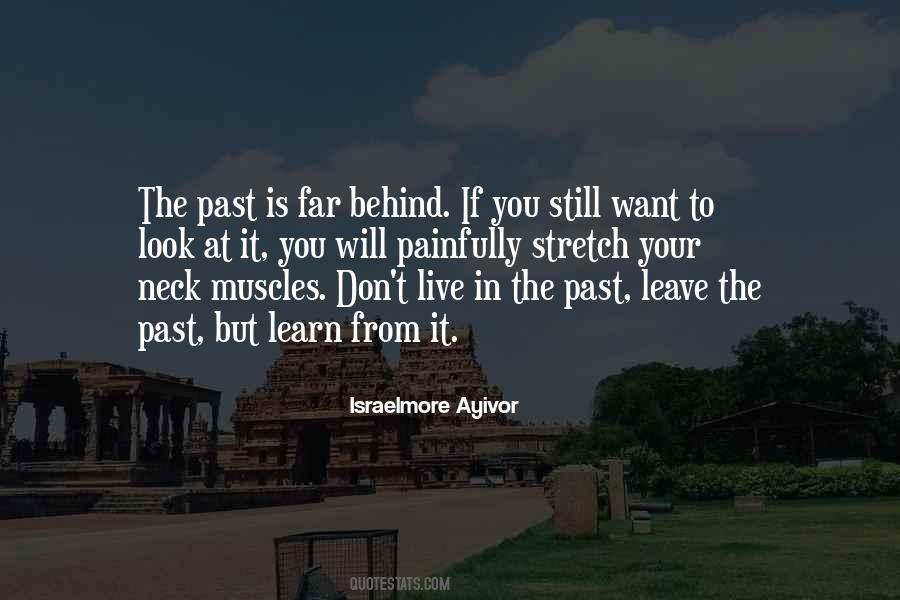 Learn From The Past Live In The Present Quotes #1337085