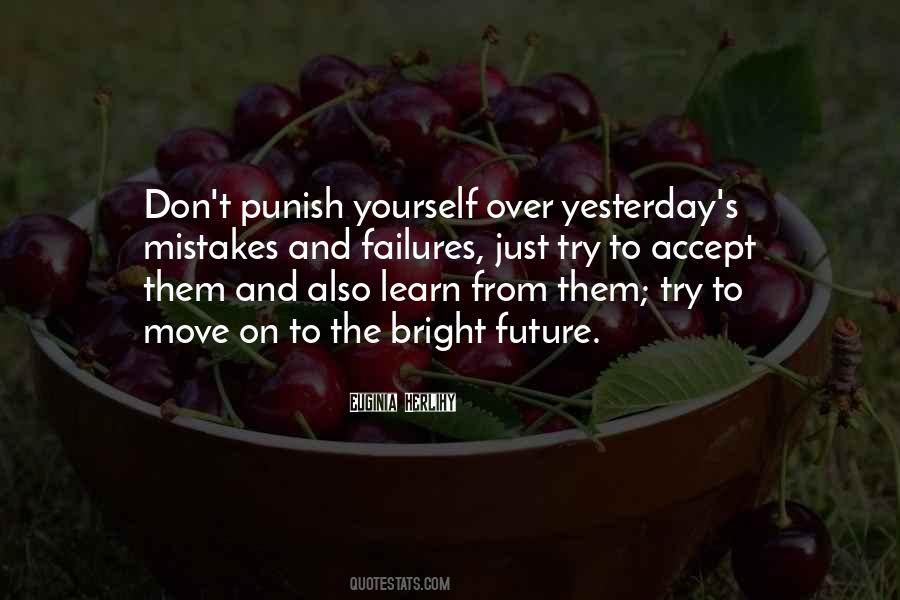 Learn From Yesterday Quotes #1209383