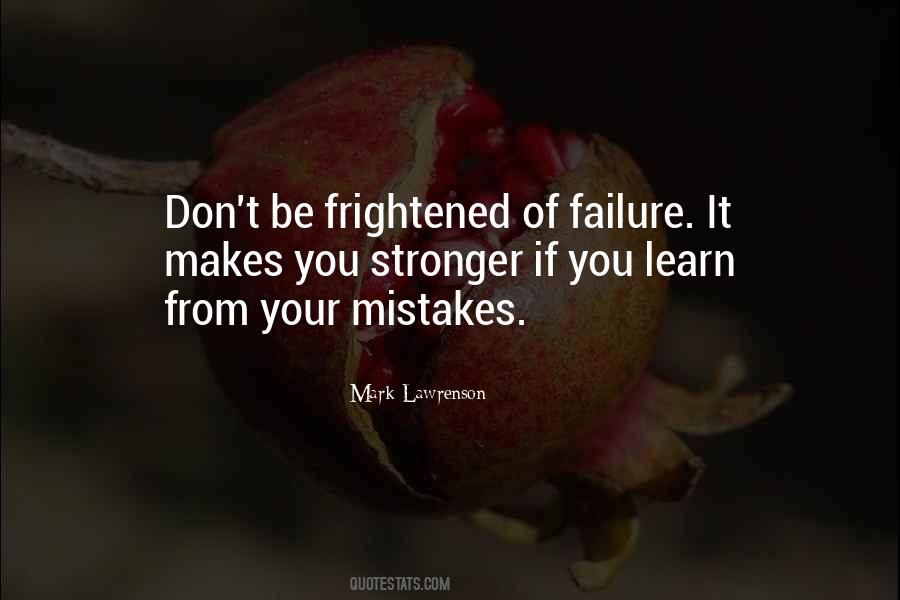 Learn From Your Failure Quotes #978042