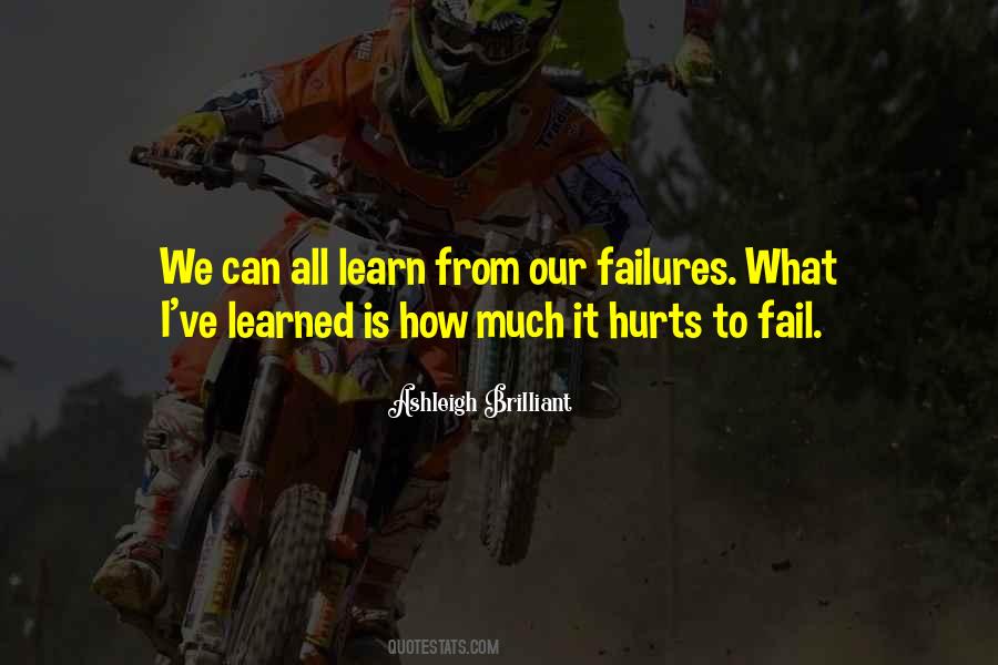 Learn From Your Failures Quotes #1375246