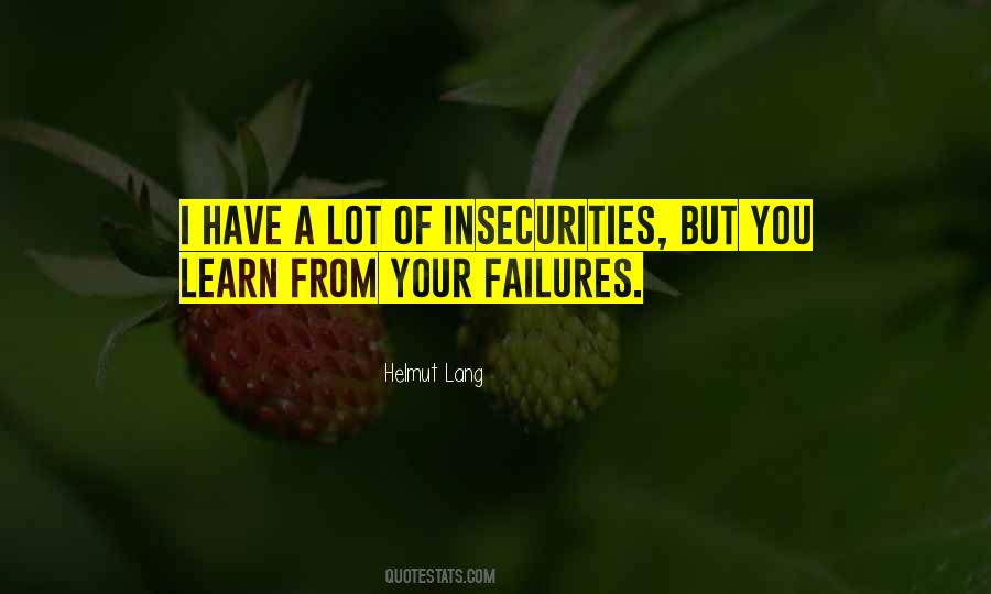 Learn From Your Failures Quotes #1384596