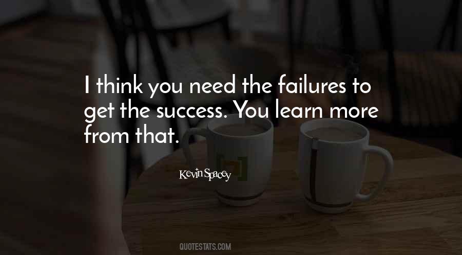 Learn From Your Failures Quotes #1522827