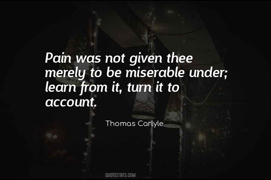 Learn From Your Pain Quotes #188941