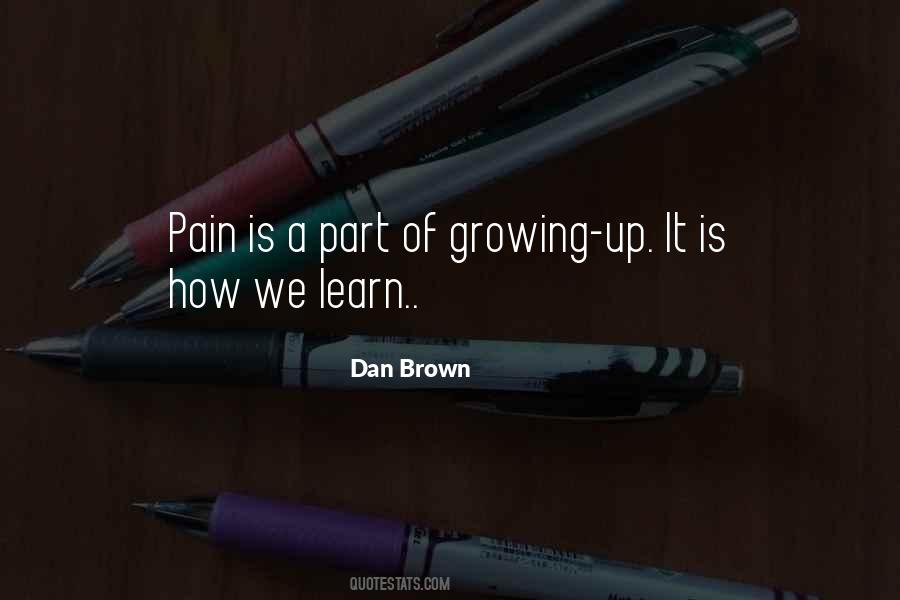 Learn From Your Pain Quotes #203857