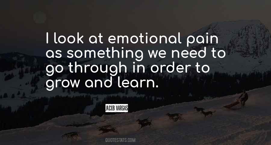 Learn From Your Pain Quotes #312057