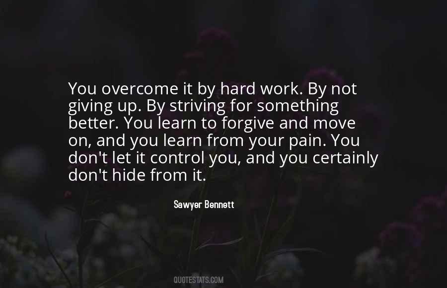 Learn From Your Pain Quotes #481713