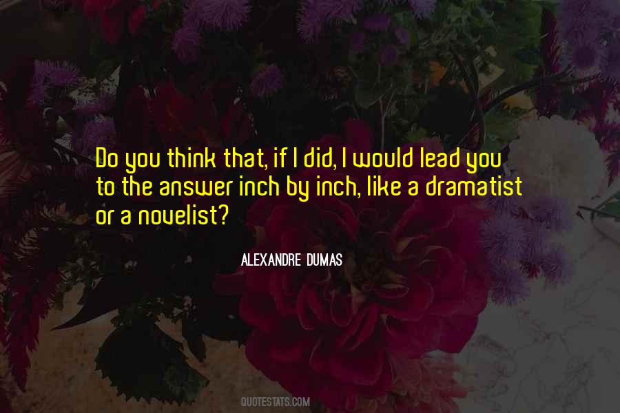 Quotes About Dramatist #1616132