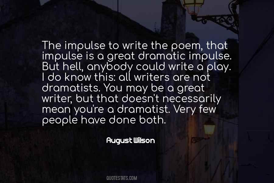 Quotes About Dramatist #1693799 Quotes About Dramatist #1693799