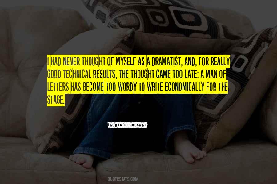 Quotes About Dramatist #1777798 Quotes About Dramatist #1777798