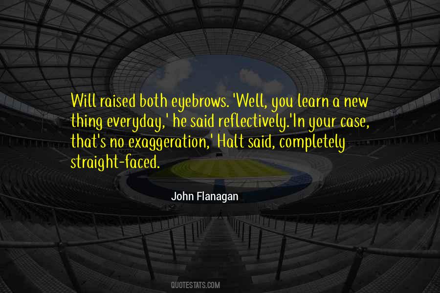 Learn Something Everyday Quotes #903123
