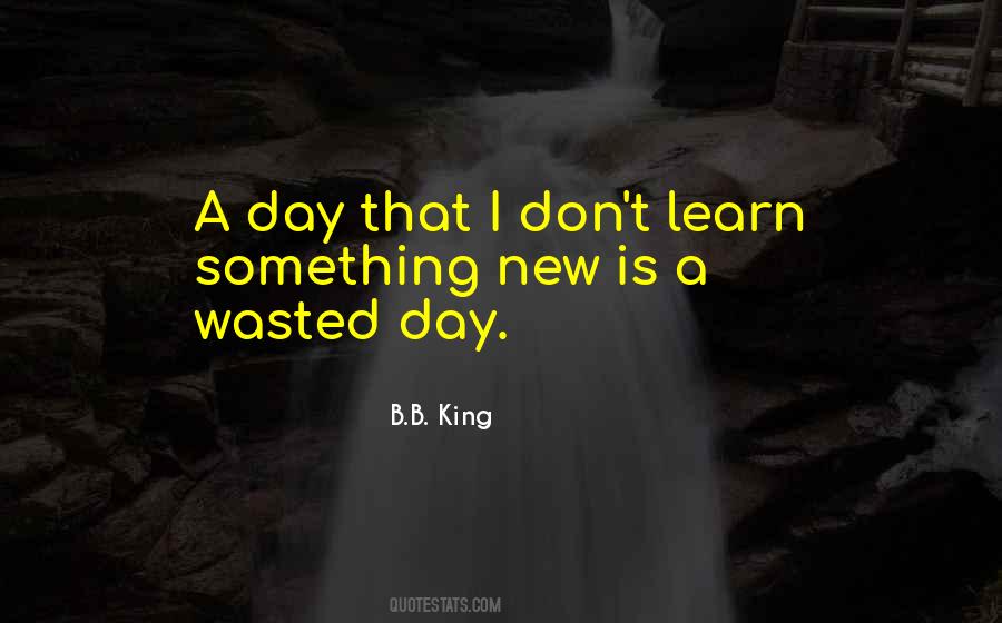 Learn Something New Quotes #1447979