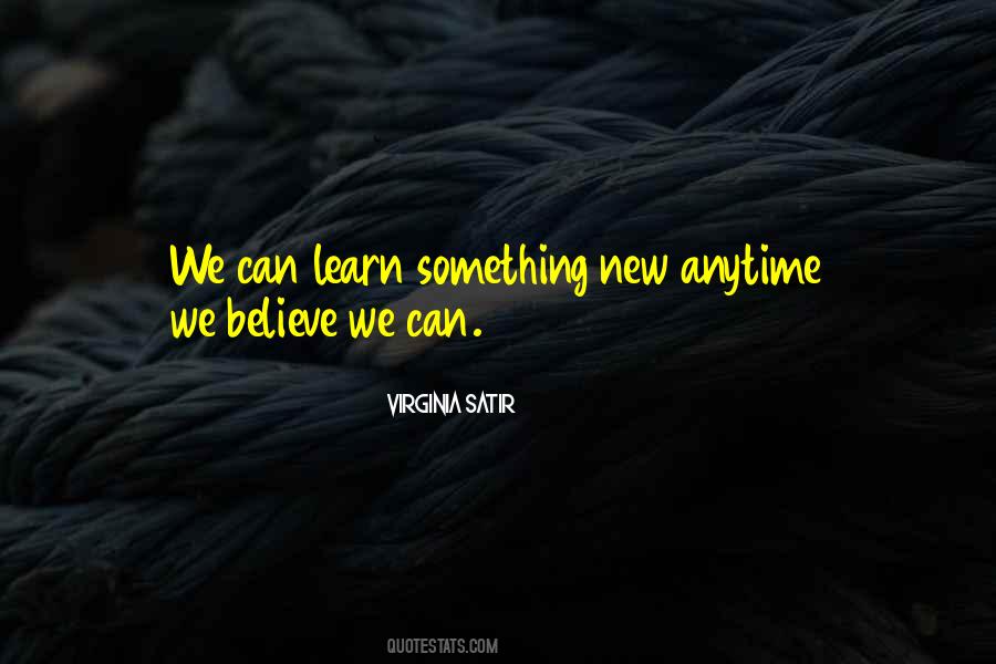 Learn Something New Quotes #1470829