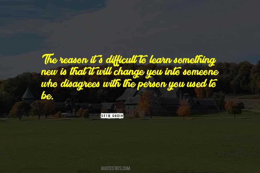 Learn Something New Quotes #1526751
