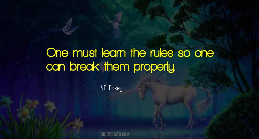 Learn The Rules Quotes #1113878