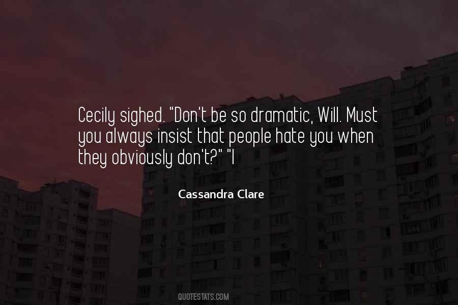 Quotes About Dramatic People #693048