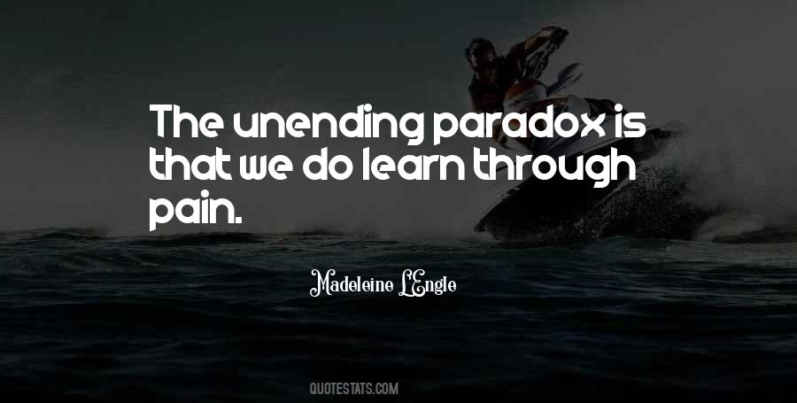 Learn Through Pain Quotes #822039