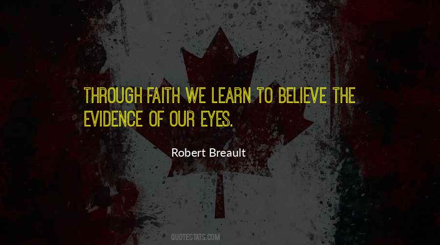 Learn To Believe Quotes #1825725
