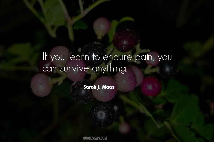 Learn To Endure Quotes #1489659