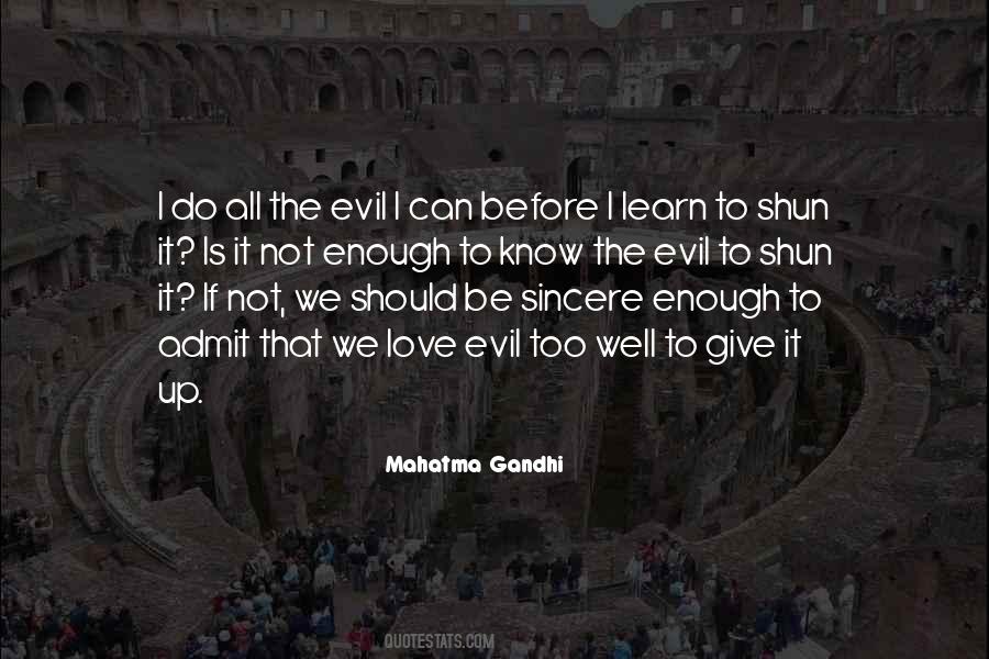 Learn To Give Up Quotes #1294452