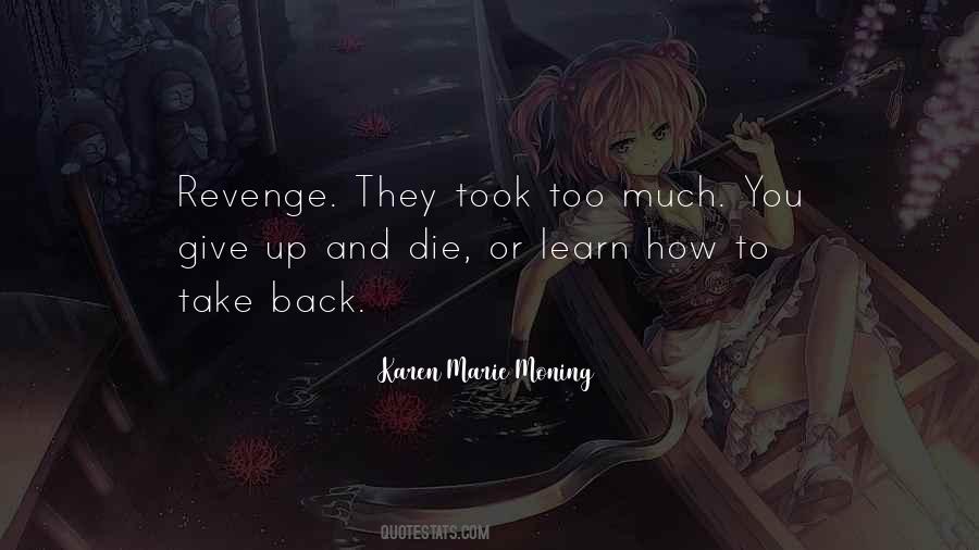 Learn To Give Up Quotes #578732