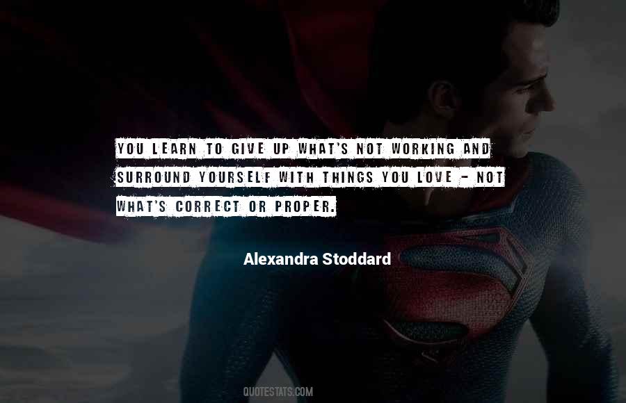 Learn To Give Up Quotes #701228